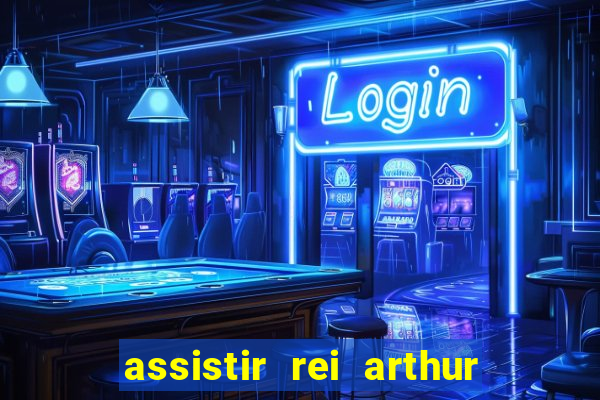 assistir rei arthur 2004 topflix